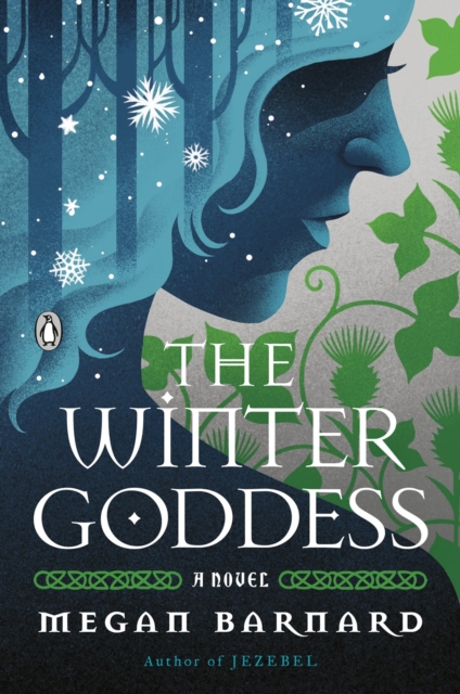 The Winter Goddess - Megan Barnard
