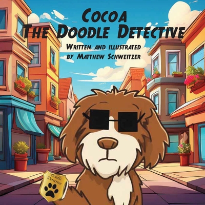 Coperta cărții 'Cocoa the Doodle Detective - Matthew Schweitzer'