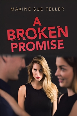 A Broken Promise - Maxine Sue Feller