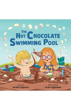 Coperta cărții 'The Hot Chocolate Swimming Pool - Jordie Saperia'