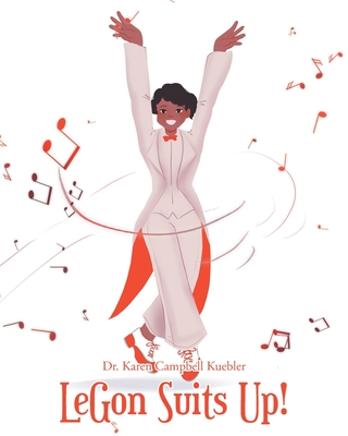Coperta cărții 'LeGon Suits Up! - Karen Campbell Kuebler'