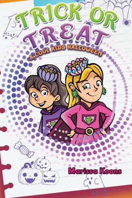 Trick or Treat - Marissa Koons
