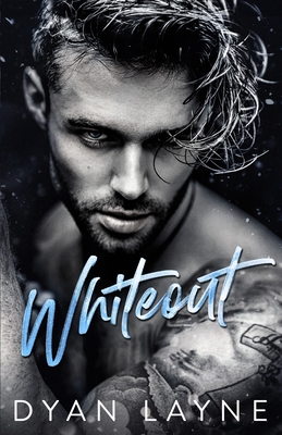 Whiteout - Dyan Layne