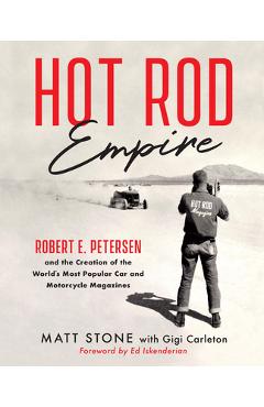 Coperta cărții 'Hot Rod Empire - Matt Stone'