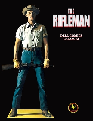 The Rifleman Dell Comics Treasury -