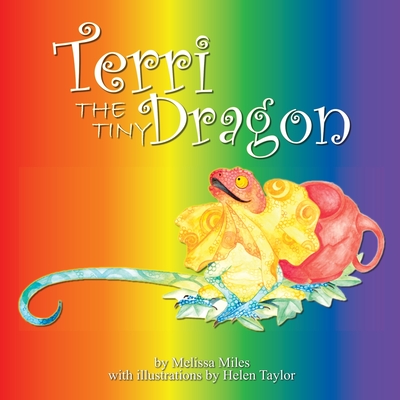 Terri the Tiny Dragon - Melissa Miles