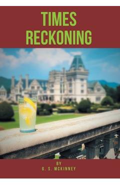Poza produsului Times Reckoning - G. S. Mckinney