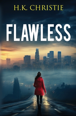 Flawless - H. K. Christie