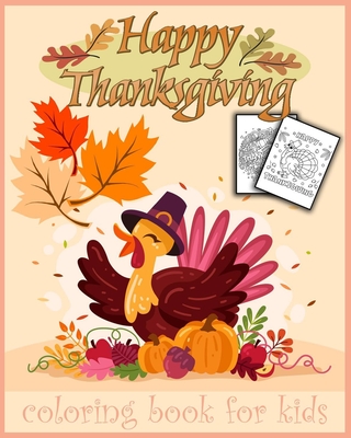 Coperta cărții 'Thanksgiving: Thanksgiving coloring book 30 pages to color for kids -'