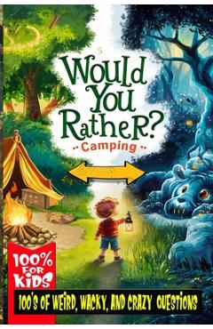 Coperta cărții 'Would You Rather: Camping 
