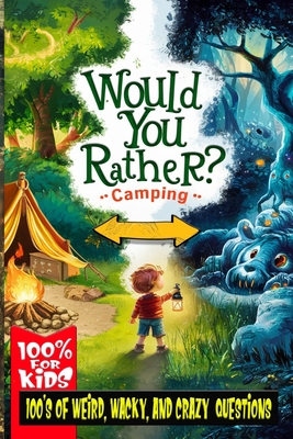 Coperta cărții 'Would You Rather: Camping 
