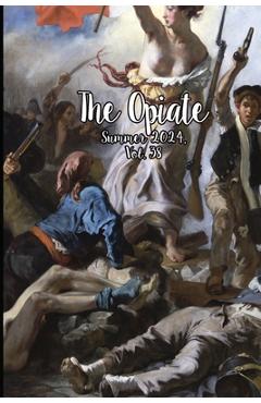 Coperta cărții 'The Opiate: Summer 2024, Vol.38 - Genna Rivieccio'