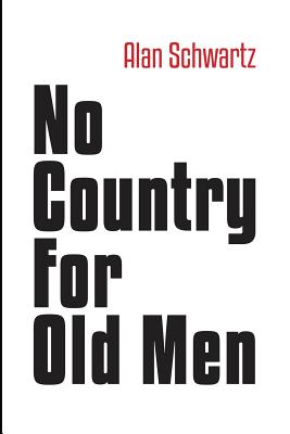 Coperta cărții 'No Country for Old Men - Alan Schwartz'