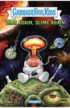 Poza produsului Madballs Vs Garbage Pail Kids: Time Again, Slime Again - John Compton