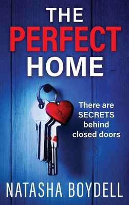 The Perfect Home - Natasha Boydell