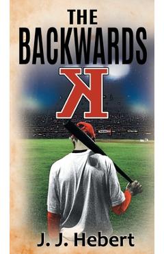 Coperta cărții 'The Backwards K - J. J. Hebert'