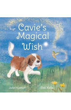 Coperta cărții 'Cavie's Magical Wish - Julie Huetsch'