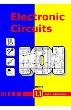 Electronic Circuits Volume 1.1 - Intellin Organization