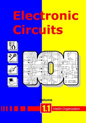 Coperta cărții 'Electronic Circuits Volume 1.1 - Intellin Organization'