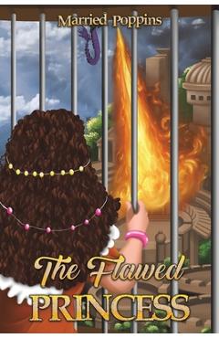 The Flawed Princess - Married Poppins