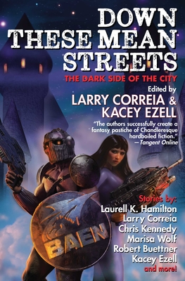 Coperta cărții 'Down These Mean Streets - Larry Correia'