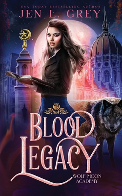 Blood Legacy - Jen L. Grey