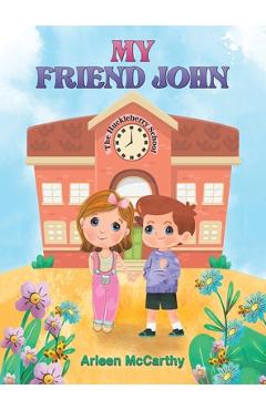Coperta cărții 'My Friend John - Arleen Mccarthy'