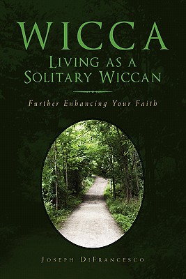 Coperta cărții 'Wicca: Living as a Solitary Wiccan -'