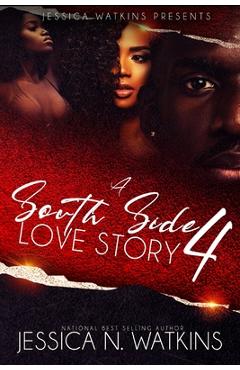 Coperta cărții 'A South Side Love Story 4 - Jessica N. Watkins'