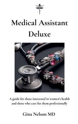 Medical Assistant Deluxe - Gina Nelson
