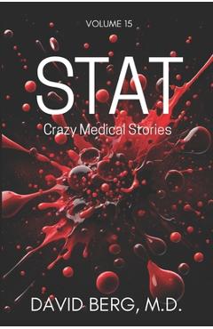 Coperta cărții 'Stat: Crazy Medical Stories: Volume 15 - David Berg'