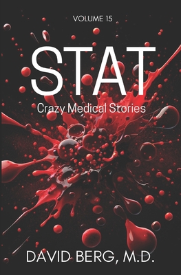 Coperta cărții 'Stat: Crazy Medical Stories: Volume 15 - David Berg'