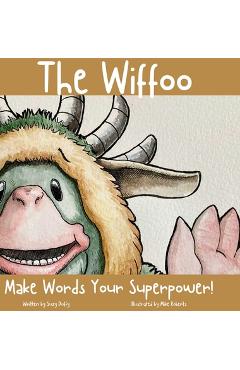 Poza produsului The Wiffoo: Make Words Your Superpower - Suzy Duffy
