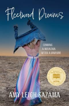 Coperta cărții 'Fleetwood Dreams: Climbing a Mountain After a Landslide - Sazama Amy'