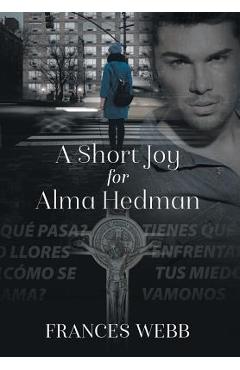 Coperta cărții 'A Short Joy for Alma Hedman - Frances Webb'