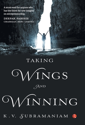 Coperta cărții 'Taking Wings And Winning - K. V. Subramaniam'