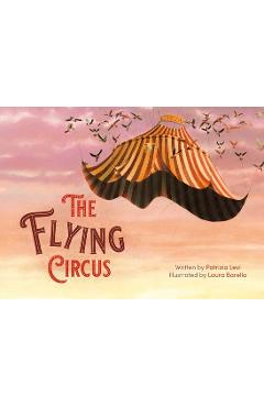 Coperta cărții 'The Flying Circus - Patrizia Levi'