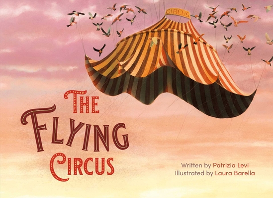 Coperta cărții 'The Flying Circus - Patrizia Levi'