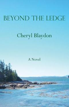 Beyond The Ledge - Cheryl Blaydon
