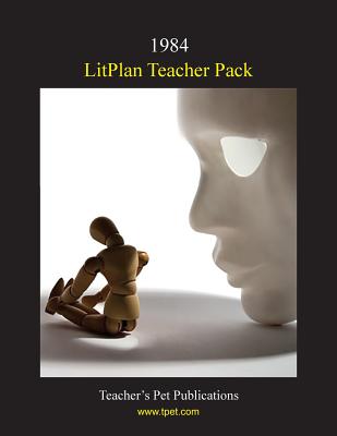 Litplan Teacher Pack: 1984 - Barbara M. Linde