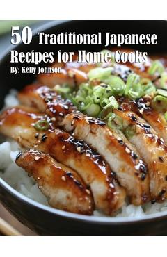 Coperta cărții '50 Traditional Japanese Recipes for Home Cooks - Kelly Johnson'