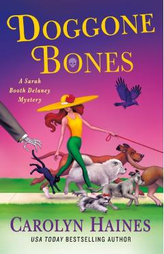 Doggone Bones: A Sarah Booth Delaney Mystery - Carolyn Haines