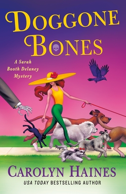 Doggone Bones: A Sarah Booth Delaney Mystery - Carolyn Haines