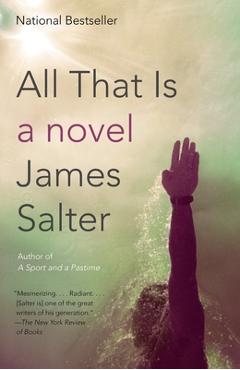 Poza produsului All That Is - James Salter