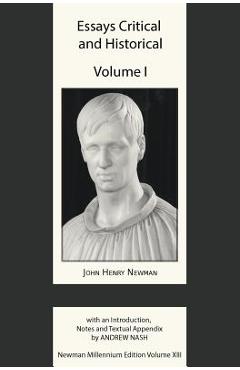 Coperta cărții 'Essays Critical and Historical I - John Henry Newman'