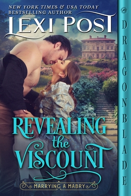Revealing the Viscount - Lexi Post