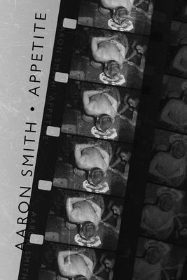 Appetite - Aaron Smith