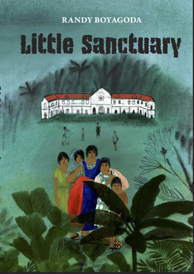 Little Sanctuary - Randy Boyagoda