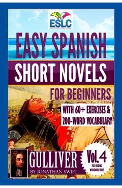 Coperta cărții 'Easy Spanish Short Novels for Beginners With 60+ Exercises & 200-Word Vocabulary: 