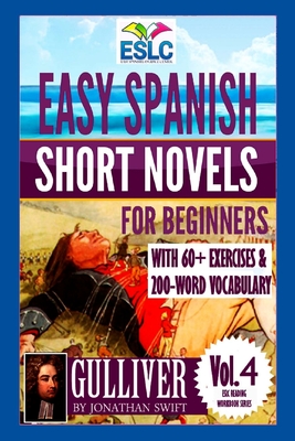 Coperta cărții 'Easy Spanish Short Novels for Beginners With 60+ Exercises & 200-Word Vocabulary: 